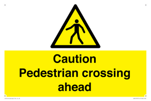 WV14555: Caution Pedestrian crossing ahead