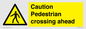 WV14555: Caution Pedestrian crossing ahead