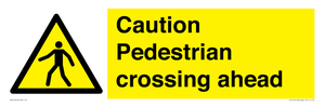 WV14555: Caution Pedestrian crossing ahead