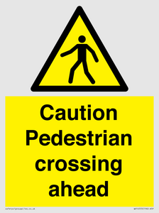 WV14555: Caution Pedestrian crossing ahead