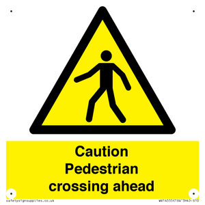 WV14555: Caution Pedestrian crossing ahead