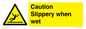 WV14559: Caution Slippery when wet
