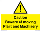 WV14574: Caution Beware of moving Plant and Machinery