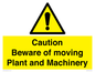 WV14574: Caution Beware of moving Plant and Machinery
