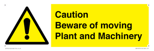 WV14574: Caution Beware of moving Plant and Machinery