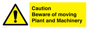 WV14574: Caution Beware of moving Plant and Machinery