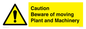 WV14574: Caution Beware of moving Plant and Machinery