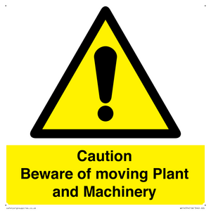 WV14574: Caution Beware of moving Plant and Machinery