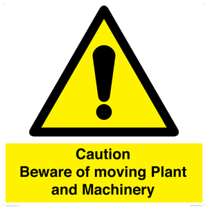 WV14574: Caution Beware of moving Plant and Machinery