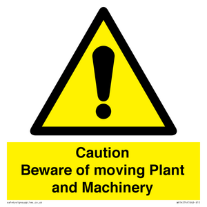WV14574: Caution Beware of moving Plant and Machinery