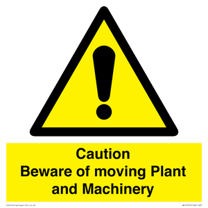 WV14574: Caution Beware of moving Plant and Machinery