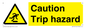 WV145: caution trip hazard