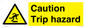 WV145: caution trip hazard