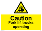 WV147: caution fork-lift trucks operating