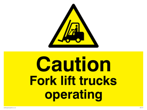 WV147: caution fork-lift trucks operating