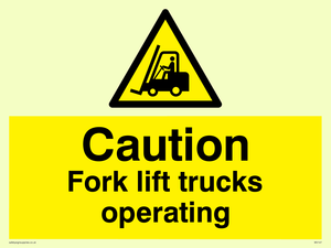 WV147: caution fork-lift trucks operating
