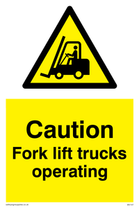 WV147: caution fork-lift trucks operating