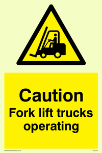 WV147: caution fork-lift trucks operating