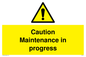 WV152: caution maintenance in progress