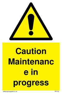 WV152: caution maintenance in progress