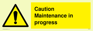 WV152: caution maintenance in progress