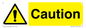 WV15421: Caution