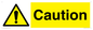 WV15421: Caution
