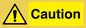 WV15421: Caution