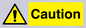 WV15421: Caution