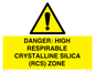 WV16401: DANGER: HIGH RESPIRABLE CRYSTALLINE SILICA (RCS) ZONE