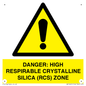 WV16401: DANGER: HIGH RESPIRABLE CRYSTALLINE SILICA (RCS) ZONE