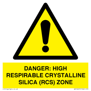 WV16401: DANGER: HIGH RESPIRABLE CRYSTALLINE SILICA (RCS) ZONE