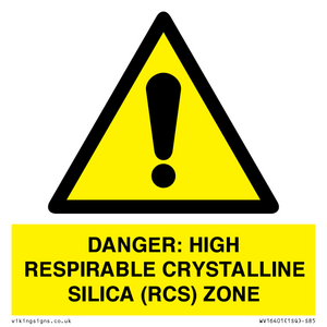 WV16401: DANGER: HIGH RESPIRABLE CRYSTALLINE SILICA (RCS) ZONE