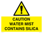 WV16411: CAUTION WATER MIST CONTAINS SILICA