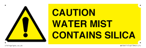 WV16411: CAUTION WATER MIST CONTAINS SILICA