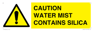 WV16411: CAUTION WATER MIST CONTAINS SILICA