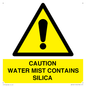 WV16411: CAUTION WATER MIST CONTAINS SILICA