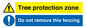 WV16677: Tree protection zone Do not remove this fencing