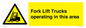 WV16777:  Fork Lift Trucks operating in this area