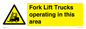 WV16777:  Fork Lift Trucks operating in this area