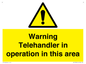 WV17058: Warning Telehandler in operation in this area
