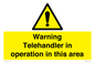WV17058: Warning Telehandler in operation in this area