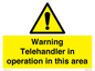 WV17058: Warning Telehandler in operation in this area