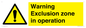 WV17062: Warning Exclusion zone in operation