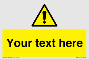 WV3001: Custom warning safety sign