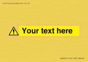 WV3001: Custom warning safety sign