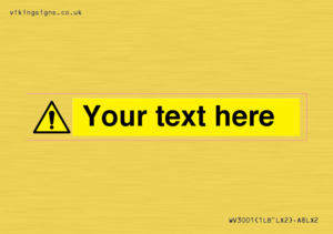 WV3001: Custom warning safety sign