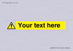 WV3001: Custom warning safety sign