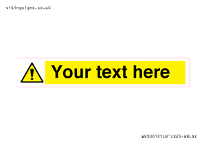 WV3001: Custom warning safety sign