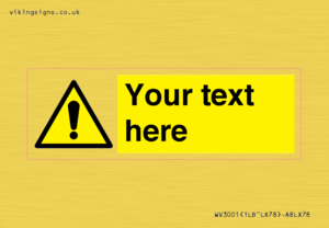 WV3001: Custom warning safety sign
